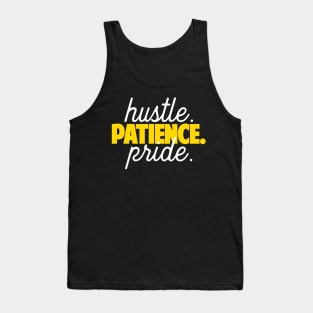 Take Pride In Everything You Do. Tank Top